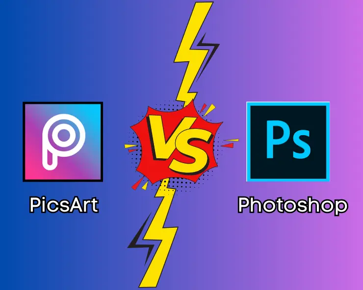 Picsart vs. Photoshop Comparison