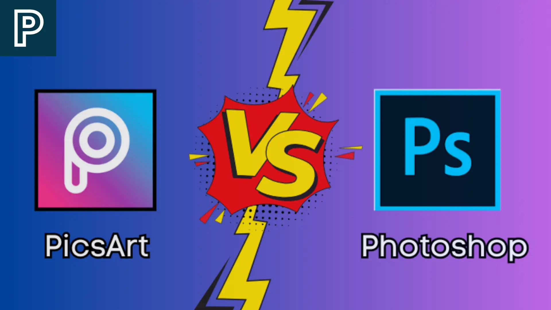 Picsart vs. Photoshop Featured Image